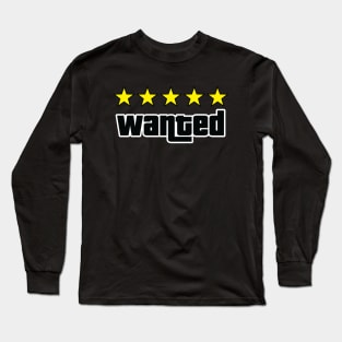 Wanted (5 Star) Long Sleeve T-Shirt